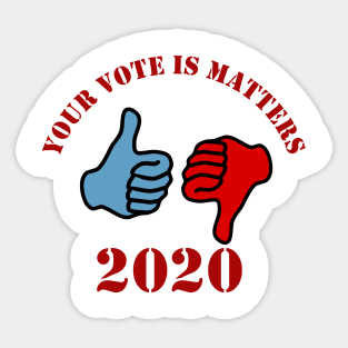 YOUR VOTE MATTERS Sticker